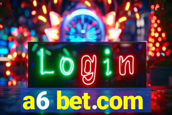 a6 bet.com